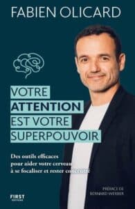 Votre attention est votre Superpouvoir Résumé et avis